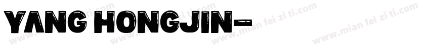 Yang Hongjin字体转换